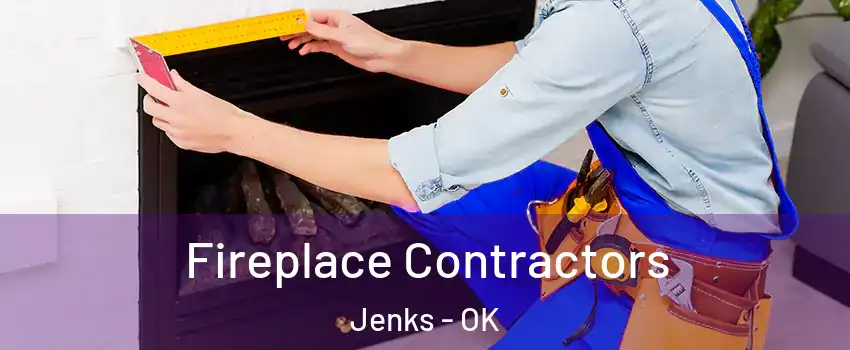  Fireplace Contractors Jenks - OK