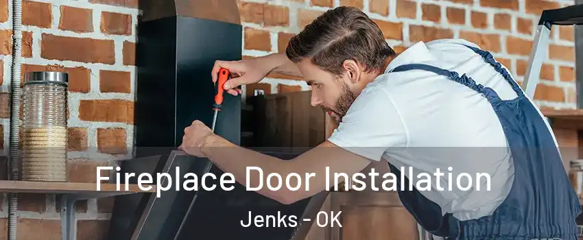  Fireplace Door Installation Jenks - OK